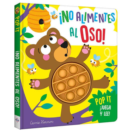 No alimentes al oso (libro con pop it)